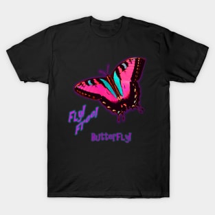 Fly Free Butterfly! T-Shirt